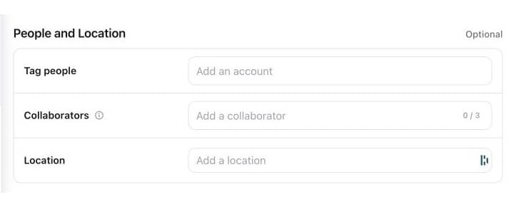 Instagram People and Location settings with Tag people, Collaborators and Location fields.